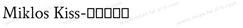 Miklos Kiss字体转换